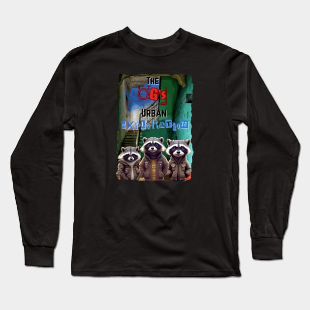 The OG's of Urban Exploration Long Sleeve T-Shirt by urbanpathfinderattire